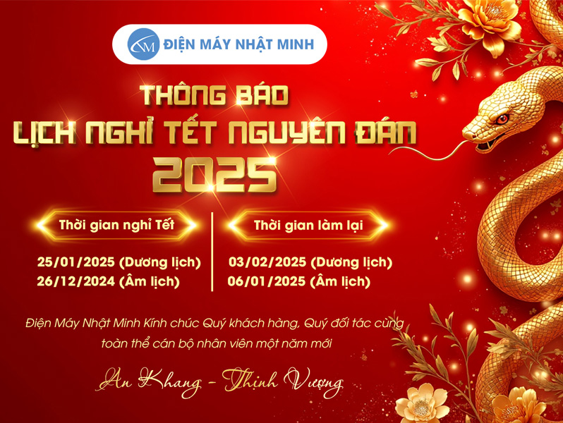 ĐIỆN MÁY NHẬT MINH THÔNG BÁO LỊCH NGHỈ TẾT NGUYÊN ĐÁN 2025